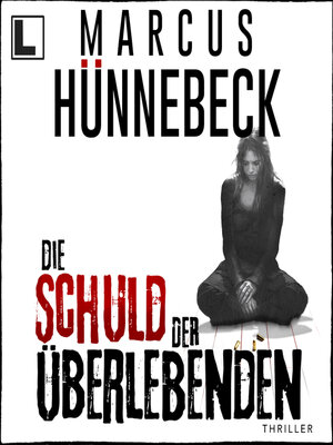 cover image of Die Schuld der Überlebenden